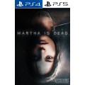 Martha is Dead PS4/PS5